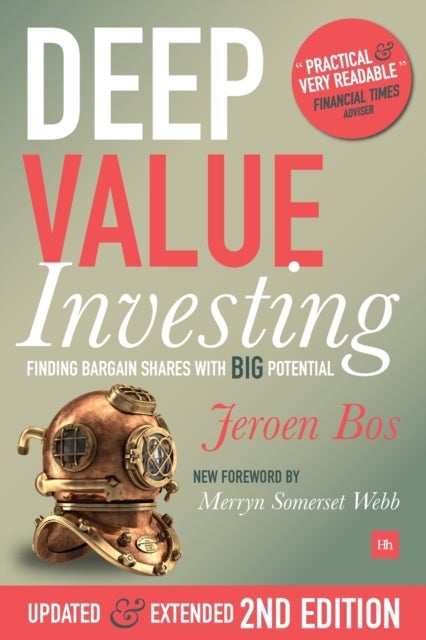 Deep Value Investing - Finding Bargain Shares with Big Potential