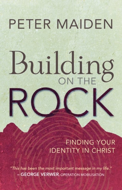 Building on the Rock - Finding your identity in Christ