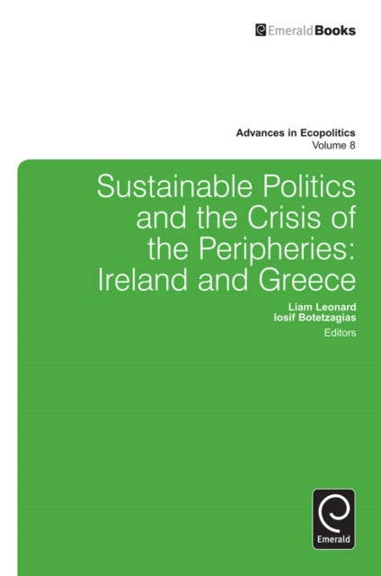 Sustainable Politics and the Crisis of the Peripheries - Ireland and Greece