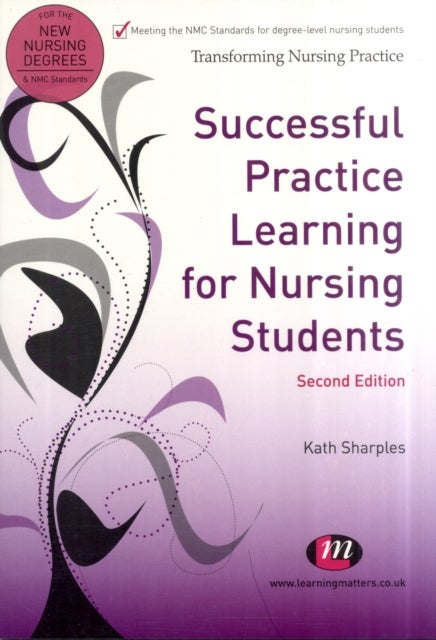 Bilde av Successful Practice Learning For Nursing Students Av Kath Sharples