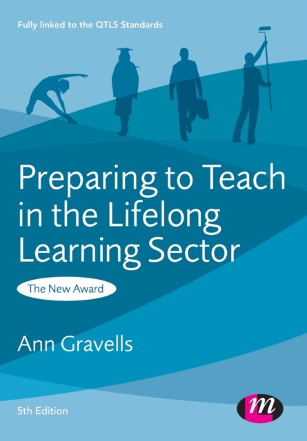 Bilde av Preparing To Teach In The Lifelong Learning Sector Av Ann Gravells