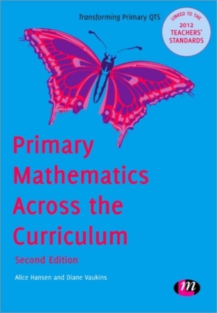 Bilde av Primary Mathematics Across The Curriculum Av Alice Earnshaw, Alice Hansen, Diane Vaukins