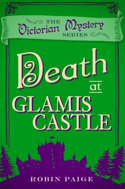 Death at Glamis Castle - A Victorian Mystery (9)