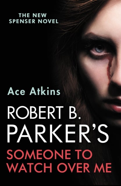 Bilde av Robert B. Parker&#039;s Someone To Watch Over Me Av Ace Atkins
