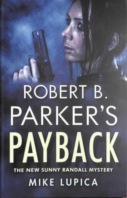 Bilde av Robert B. Parker&#039;s Payback Av Mike Lupica