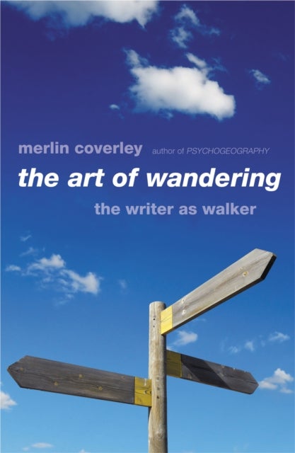 The Art of Wandering - The Writer as Walker