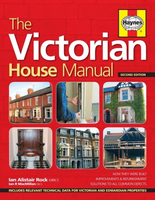 Victorian House Manual - Care and repair for this popular house type