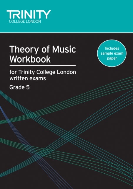 Bilde av Theory Of Music Workbook Grade 5 (2007) Av Trinity College London