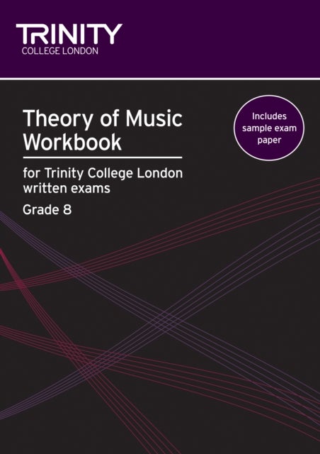 Bilde av Theory Of Music Workbook Grade 8 (2009) Av Trinity College London