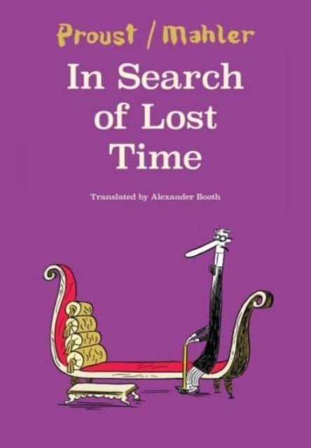 In Search of Lost Time - Mahler after Proust