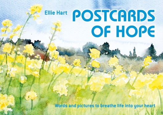 Postcards of Hope - Words and pictures to breathe life into your heart