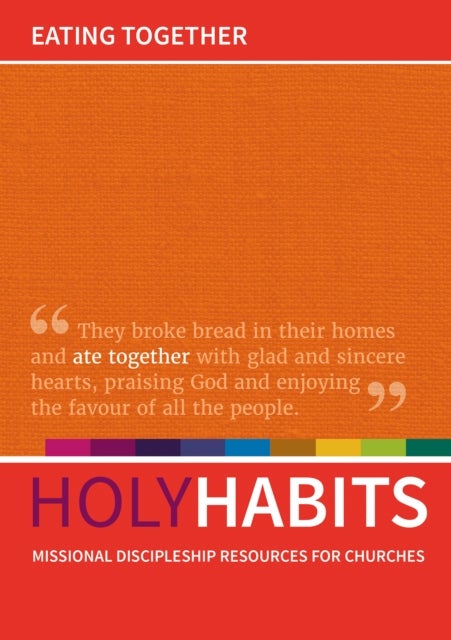 Bilde av Holy Habits: Eating Together