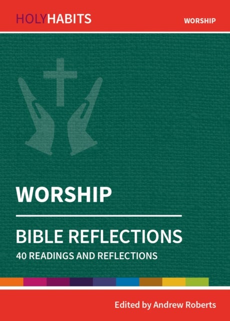 Bilde av Holy Habits Bible Reflections: Worship