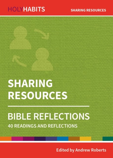Bilde av Holy Habits Bible Reflections: Sharing Resources