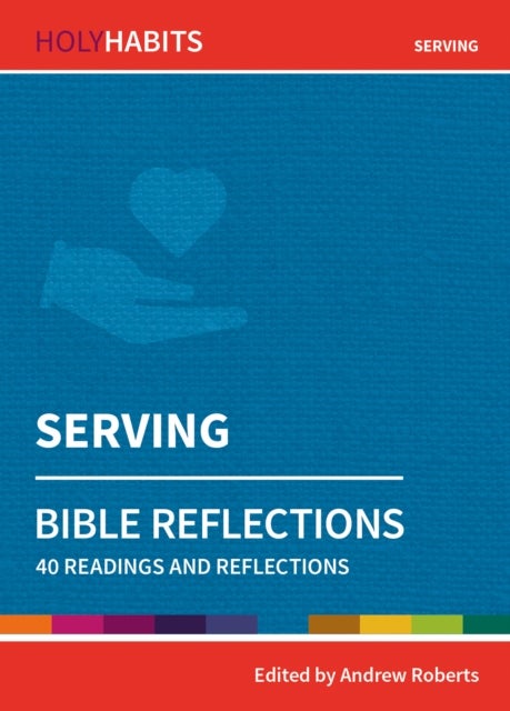 Bilde av Holy Habits Bible Reflections: Serving