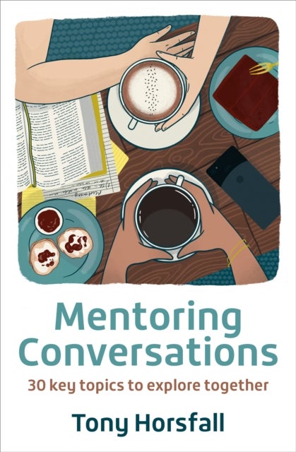 Mentoring Conversations - 30 key topics to explore together