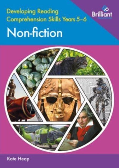 Bilde av Developing Reading Comprehension Skills Years 5-6: Non-fiction Av Kate Heap