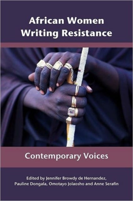 African Women Writing Resistance - An Anthology of Contemporary Voices