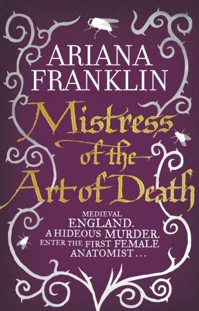 Mistress Of The Art Of Death - Mistress of the Art of Death, Adelia Aguilar series 1