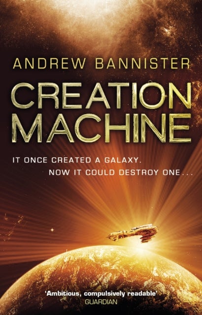 Creation Machine - (The Spin Trilogy 1)