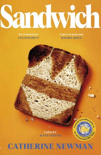 Sandwich - From the much-loved author of We All Want Impossible Things