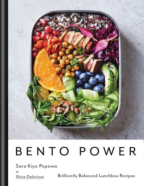 Bento Power - Brilliantly Balanced Lunchbox Recipes
