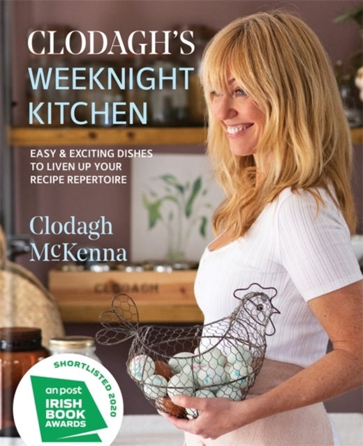 Bilde av Clodagh&#039;s Weeknight Kitchen Av Clodagh Mckenna, Clodagh Mckenna Ltd