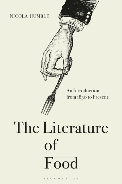 The Literature of Food - An Introduction from 1830 to Present