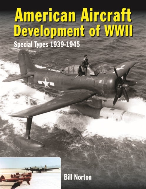 Bilde av American Aircraft Development Of Wwii Av William Norton
