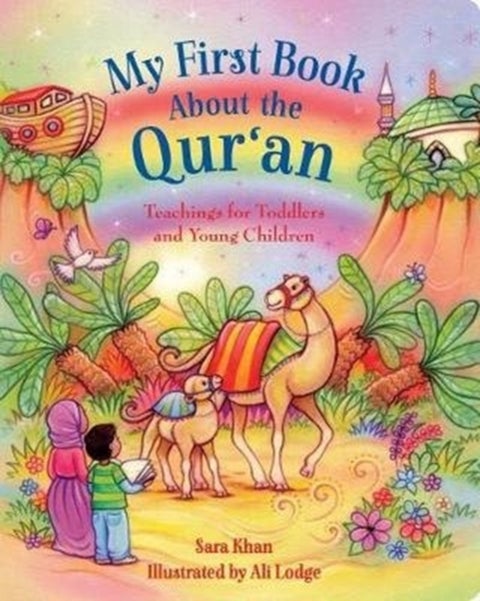 My First Book About the Qur'an - Teachings for Toddlers and Young Children