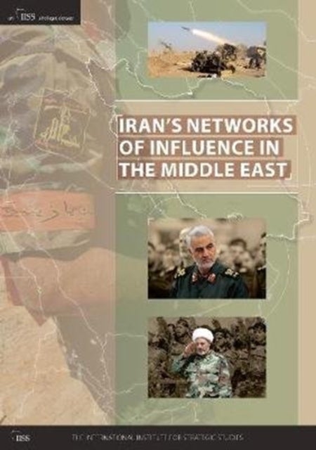 Bilde av Iran&#039;s Networks Of Influence In The Middle East