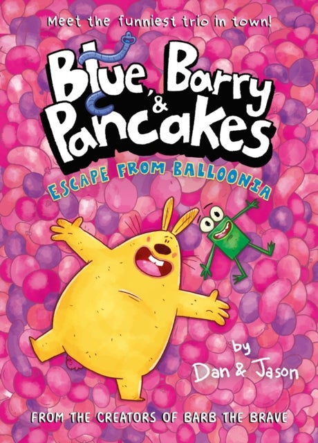 Blue, Barry & Pancakes 2 - Escape from Balloonia