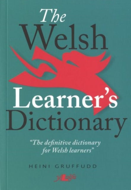 Bilde av Welsh Learner&#039;s Dictionary, The / Geiriadur Y Dysgwyr Av Heini Gruffudd