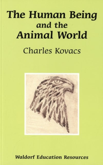 Bilde av The Human Being And The Animal World Av Charles Kovacs