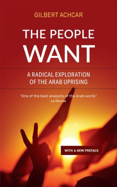 The People Want - A Radical Exploration of the Arab Uprising