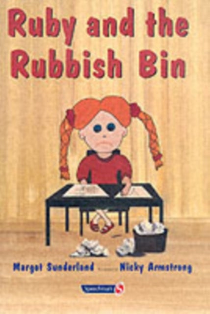 Ruby and the Rubbish Bin - A Story for Children with Low Self-Esteem