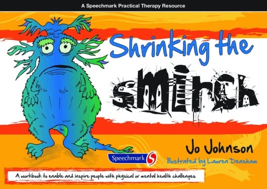 Shrinking the Smirch - A Practical Approach to Living with Long Term Health Conditions
