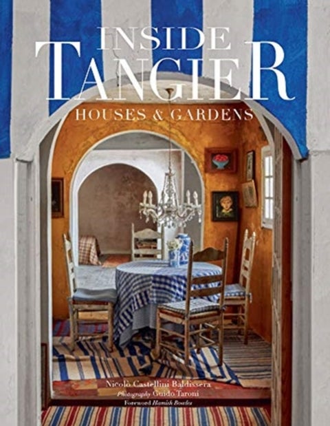 Inside Tangier - House & Gardens
