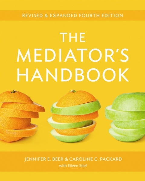 The Mediator's Handbook - Revised & Expanded fourth edition