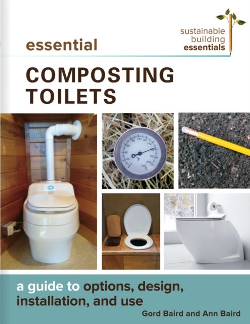 Bilde av Essential Composting Toilets Av Gord Baird, Ann Bsc Baird