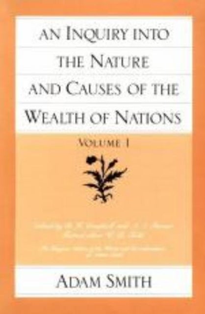 Bilde av Inquiry Into The Nature &amp; Causes Of The Wealth Of Nations, Volume 1 Av Adam Smith