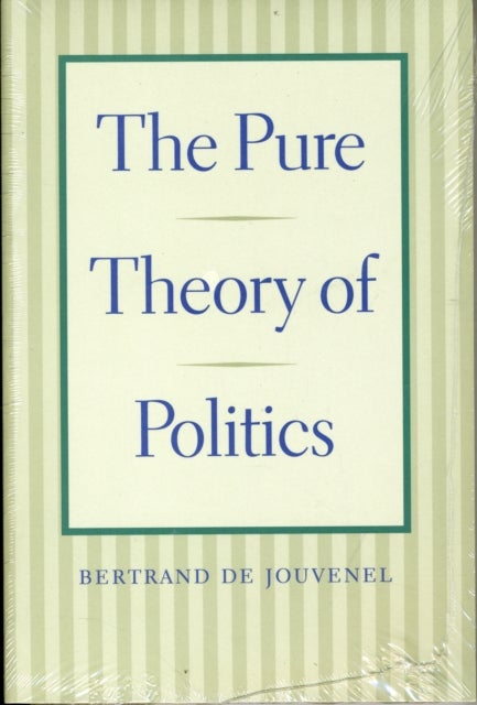 Bilde av Pure Theory Of Politics Av Bertrand Jouvenel