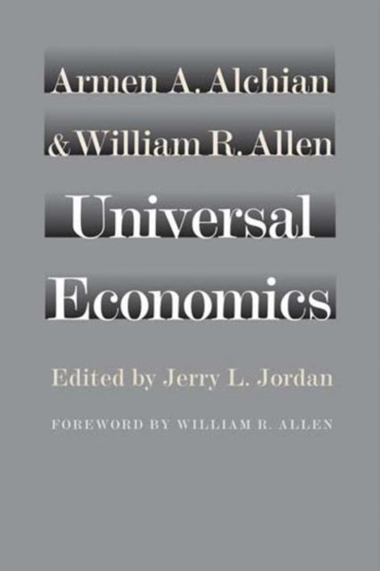 Bilde av Universal Economics Av Armen A Alchian, William R Allen