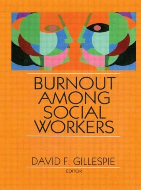 Bilde av Burnout Among Social Workers Av David F Gillespie