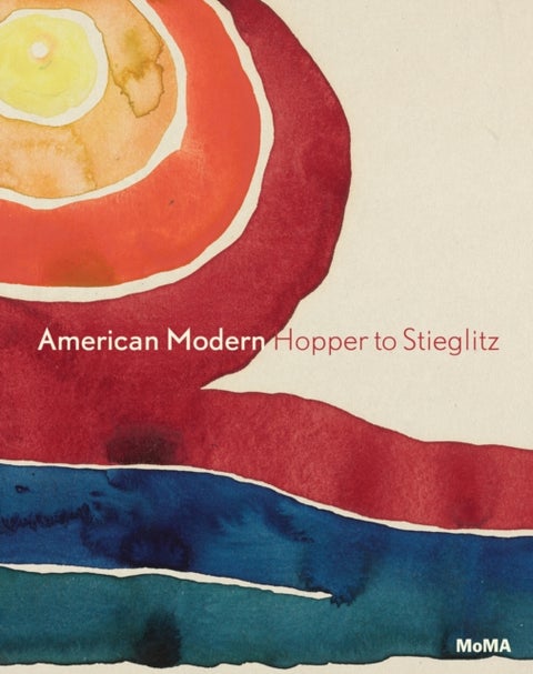 American Modern - Hopper to O'Keefe