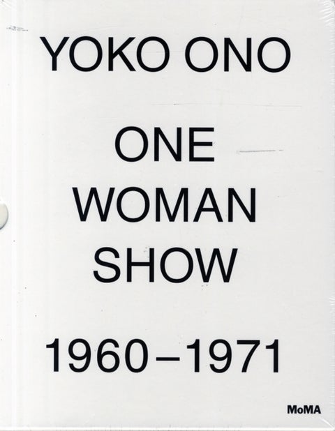 Yoko Ono - One Woman Show 1960 -1971