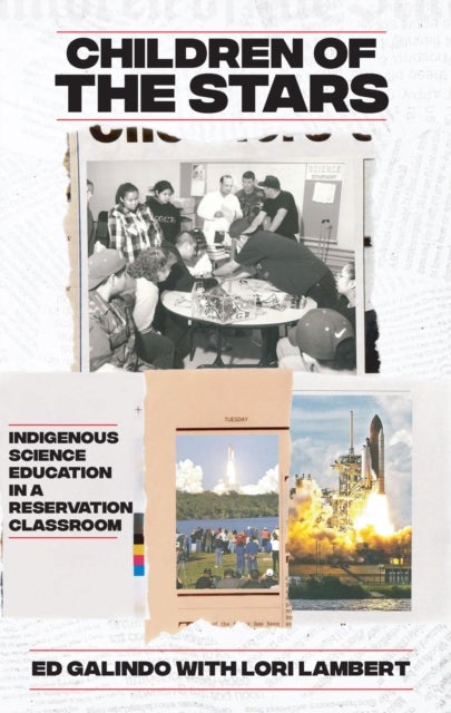 Children of the Stars - Indigenous Science Education in a Reservation Classroom