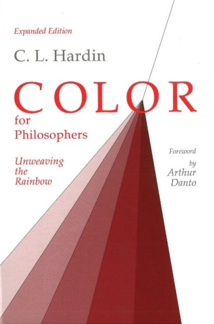 Color for Philosophers - Unweaving the Rainbow