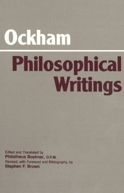 Ockham: Philosophical Writings - A Selection