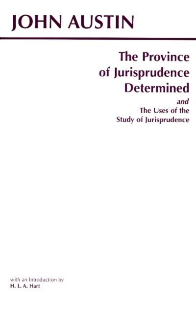Bilde av The Province Of Jurisprudence Determined And The Uses Of The Study Of Jurisprudence Av John Austin